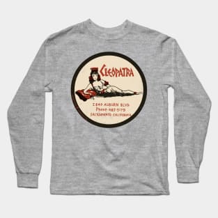 Vintage Cleopatra Restaurant Sacramento California Long Sleeve T-Shirt